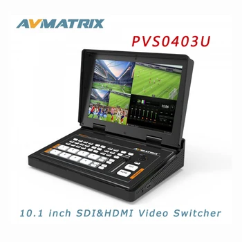 Видеомикшер AVMATRIX PVS0403U с 10.1-инчов IPS-дисплей FHD, Преносим 4-канален превключвател, който е Съвместим с SDI и HDMI, за OBS ZOOM Youtube