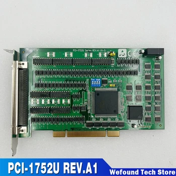 За Advantech 64-Канална карта за дигитален изход със защитата на изолация HD Capture Card PCI-1752U REV.A1