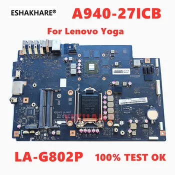 Оригиналната E0G70 LA-G802P за Lenovo Yoga A940-27ICB Универсална Компютърна дънна Платка Intel CCL-S B360 DDR4 5B20U53761 100% тест В ред