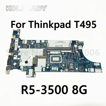 02DM035 02DM034 За Lenovo Thinkpad T495 дънна Платка на лаптоп FA495 NM-C131 дънна Платка с Ryzen R5-3500 8G-RAM DDR4 Напълно тестван